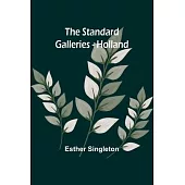 The Standard Galleries - Holland