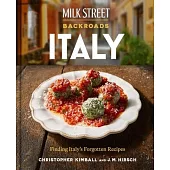 Milk Street Backroads Italy: Cooking Off the Beaten Path