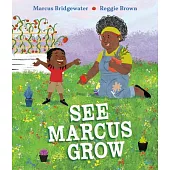 See Marcus Grow