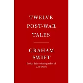 Twelve Post-War Tales