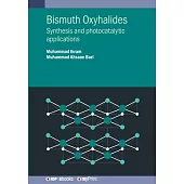 Bismuth Oxyhalides: Synthesis and Photocatalytic Applications