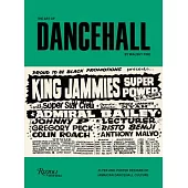 The Art of Dancehall: Flyer and Poster Designs of Jamaican Dancehall Culture
