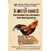 The Rooster Diaries