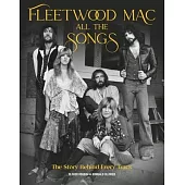 Fleetwood Mac All the Songs: The Story Behind Every Track