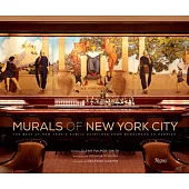 Murals of New York City: The Best of New York’s Public Paintings from Bemelmans to Parrish