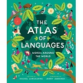 The Atlas of Languages: Words Around the World