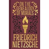 On the Genealogy of Morals