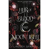 Heir of Blood and Moonlight: Why Choose Paranormal Romance