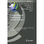 Computational Intelligence in Data Science: 6th Ifip Tc 12 International Conference, Iccids 2023, Chennai, India, February 23-25, 2023, Revised Select