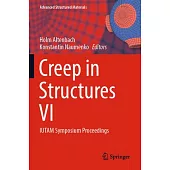 Creep in Structures VI: Iutam Symposium Proceedings