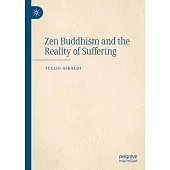 Zen Buddhism and the Reality of Suffering