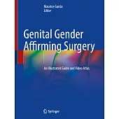 Genital Gender Affirming Surgery: An Illustrated Guide and Video Atlas