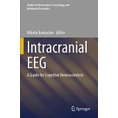 Intracranial Eeg: A Guide for Cognitive Neuroscientists