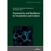 Normativity and Resilience in Translation and Culture