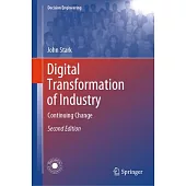 Digital Transformation of Industry: Continuing Change