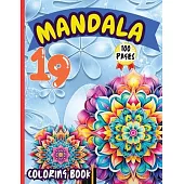 Mandala 19 Coloring Book: Stress Relieving Mandala Designs for Adults Relaxation