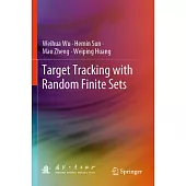 Target Tracking with Random Finite Sets