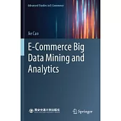 E-Commerce Big Data Mining and Analytics