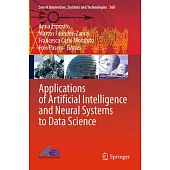 Applications of Artificial Intelligence and Neural Systems to Data Science