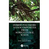 Hybrid Polymeric Nanocomposites from Agricultural Waste