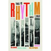 This Is Rhythm: Ella Jenkins, Children’s Music, and the Long Civil Rights Movement