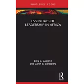 Essentials of Leadership in Africa
