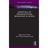 Essentials of Organisational Behaviour in Africa