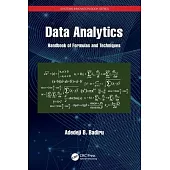Data Analytics: Handbook of Formulas and Techniques