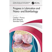 Progress in Lubrication and Nano- And Biotribology