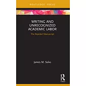 Writing and Unrecognized Academic Labor: The Rejected Manuscript