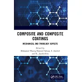 Composite and Composite Coatings: Mechanical and Tribology Aspects