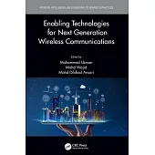 Enabling Technologies for Next Generation Wireless Communications