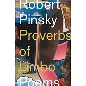 Proverbs of Limbo: Poems