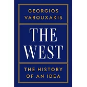 The West: The History of an Idea