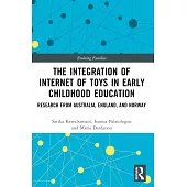 The Integration of Internet of Toys in Early Childhood Education: Research from Australia, England, and Norway