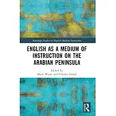 English as a Medium of Instruction on the Arabian Peninsula