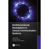 Multidimensional Modulations in Optical Communication Systems