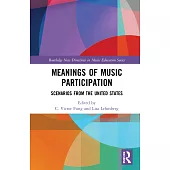 Meanings of Music Participation: Scenarios from the United States