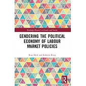 Gendering the Political Economy of Labour Market Policies