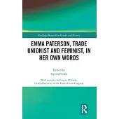 Emma Paterson, Trade Unionist and Feminist, in Her Own Words