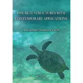 Discrete Structures with Contemporary Applications
