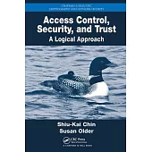 Access Control, Security, and Trust: A Logical Approach