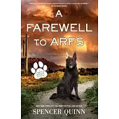 A Farewell to Arfs: A Chet & Bernie Mystery