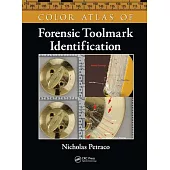 Color Atlas of Forensic Toolmark Identification