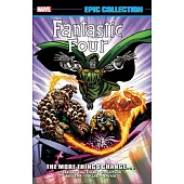 Fantastic Four Epic Collection: The More Things Change... [New Printing]