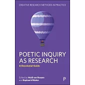 Poetic Inquiry as Research: A Decolonial Guide