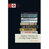Islamic Themes in Us Hip-Hop Culture