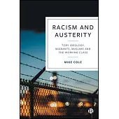 Hostility and Austerity: Tory Ideology, Racism and the Economy