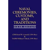 Naval Ceremonies, Customs, and Traditions, 6th Edition