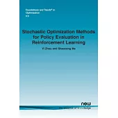 Stochastic Optimization Methods for Policy Evaluation in Reinforcement Learning